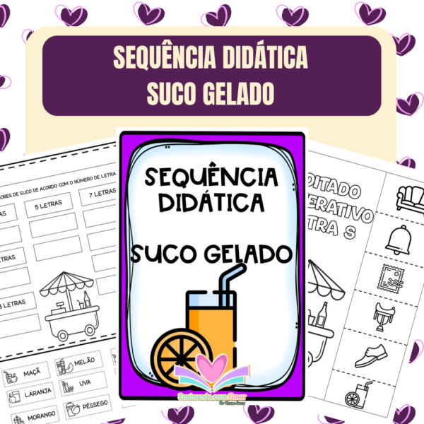SEQUÊNCIA DIDÁTICA SUCO GELADO - Ensinar com amor