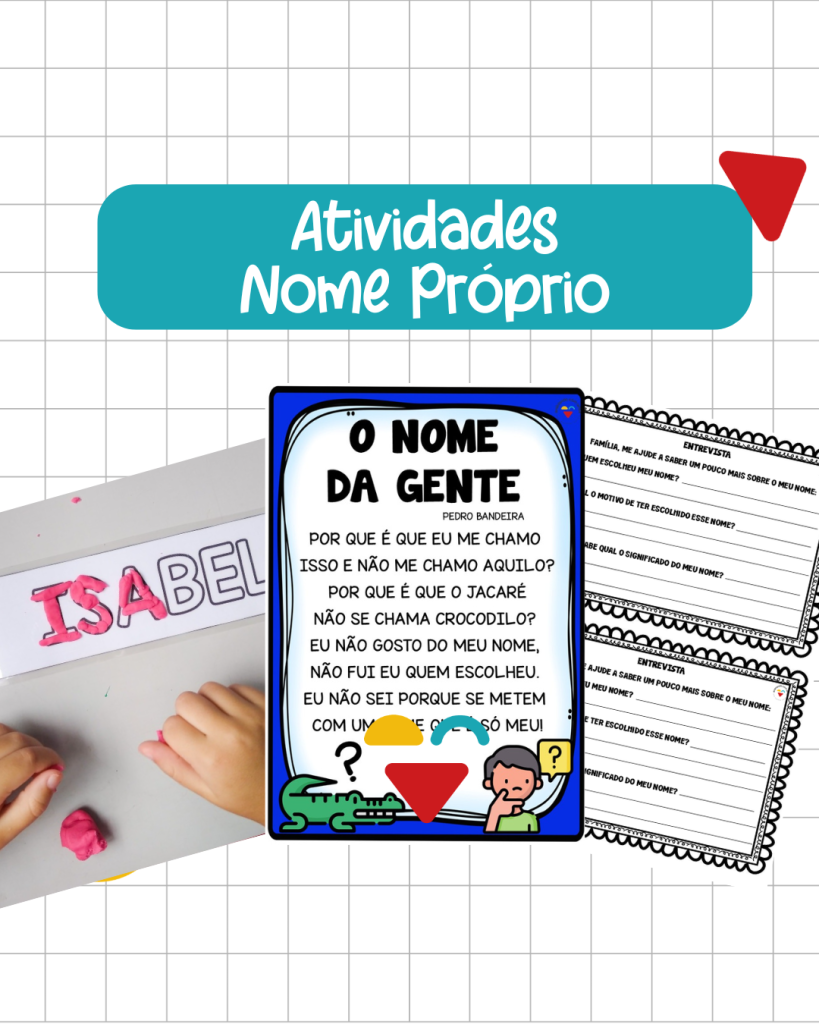 TRABALHANDO O NOME PRÓPRIO - Ensinar com amor