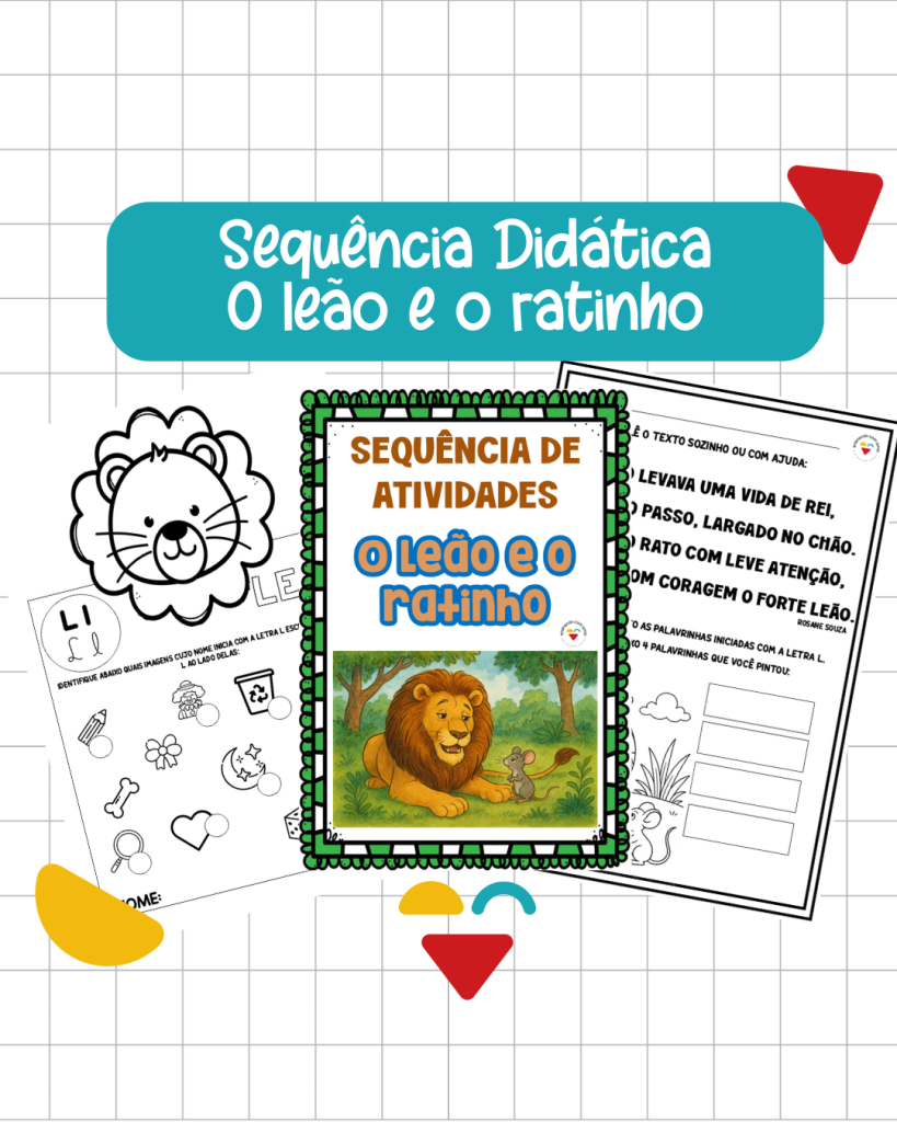 SEQUÊNCIA DIDÁTICA O LEÃO E O RATINHO - Ensinar com amor