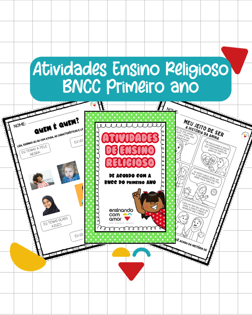ATIVIDADES ENSINO RELIGIOSO BNCC PRIMEIRO ANO - Ensinar com amor