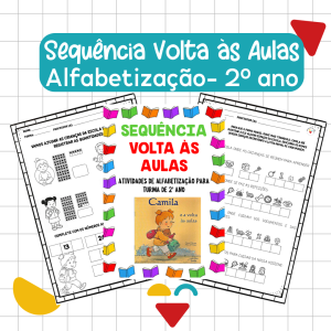SEQUÊNCIA CAMILA E A VOLTA ÀS AULAS- 2º ANO